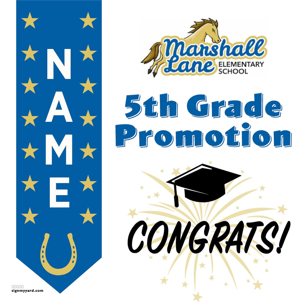 Marshall Lane Elementary School 5th Grade Promotion 24x24 Yard Sign (Option B)