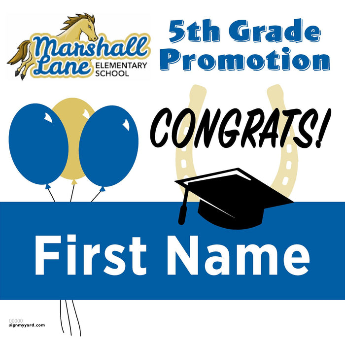 Marshall Lane Elementary School 5th Grade Promotion 24x24 Yard Sign (Option A)