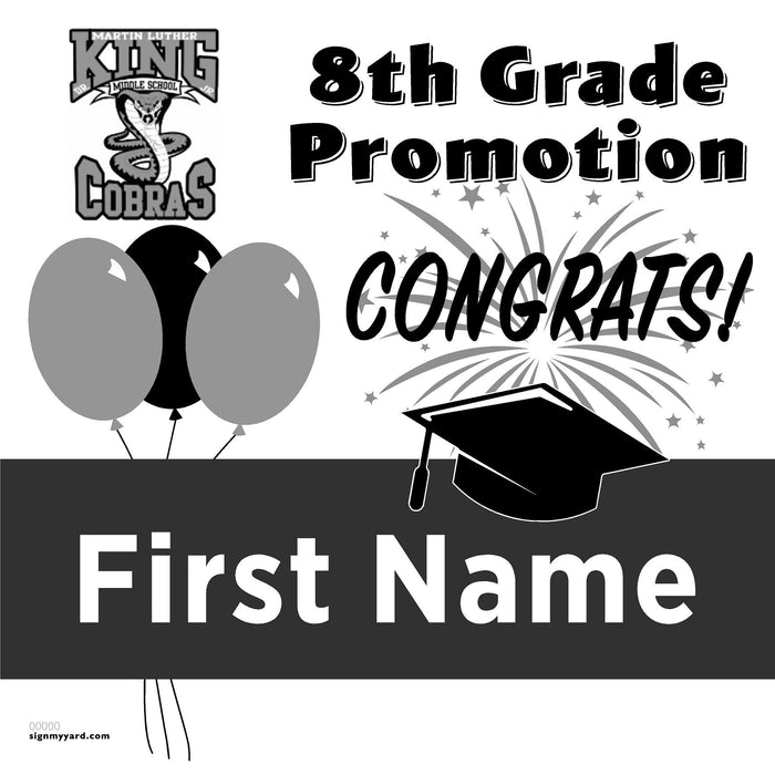 Martin Luther King Jr. Middle School 8th Grade Promotion 24x24 Yard Sign (Option A)