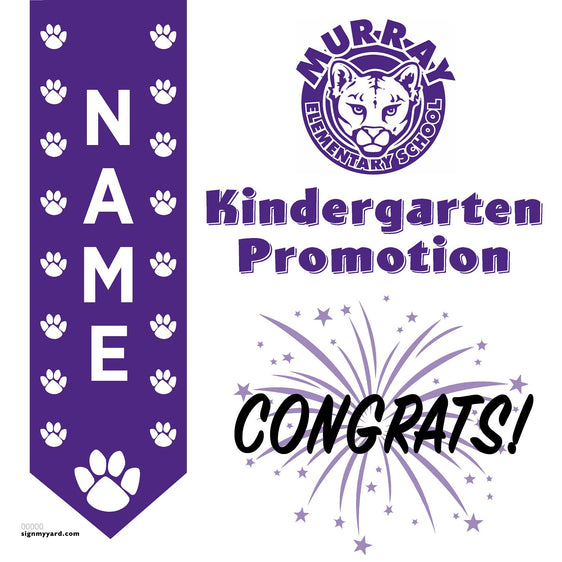 Murray Elementary School Kindergarten Promotion 24x24 Yard Sign (Option B)