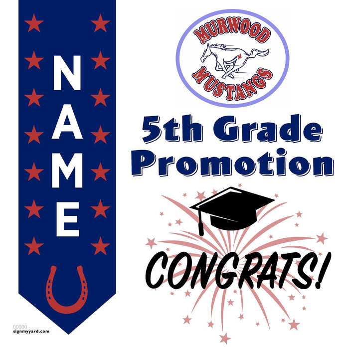 Murwood Elementary School 5th Grade Promotion 24x24 Yard Sign (Option B)