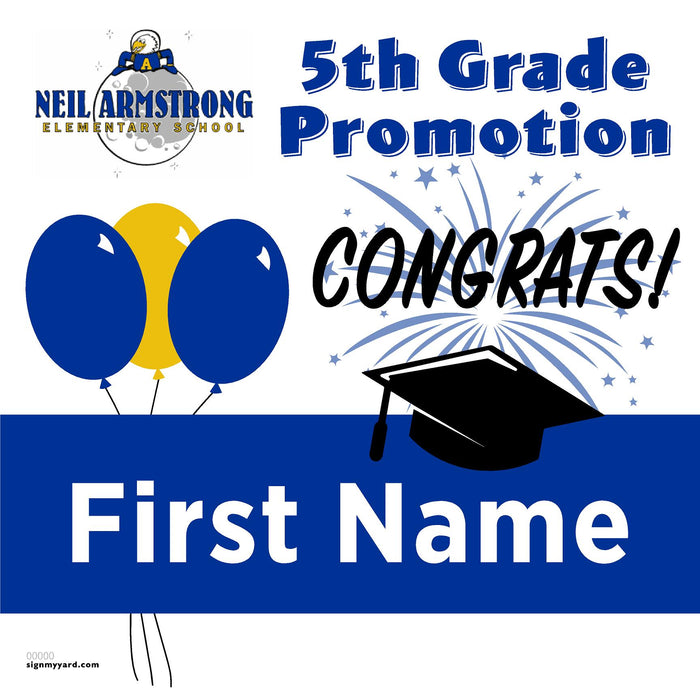 Neil Armstrong Elementary School 5th Grade Promotion 24x24 Yard Sign (Option A)