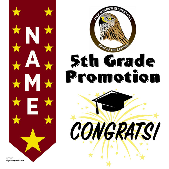 Oak Meadow Elementary School 5th Grade Promotion 24x24 Yard Sign (Option B)
