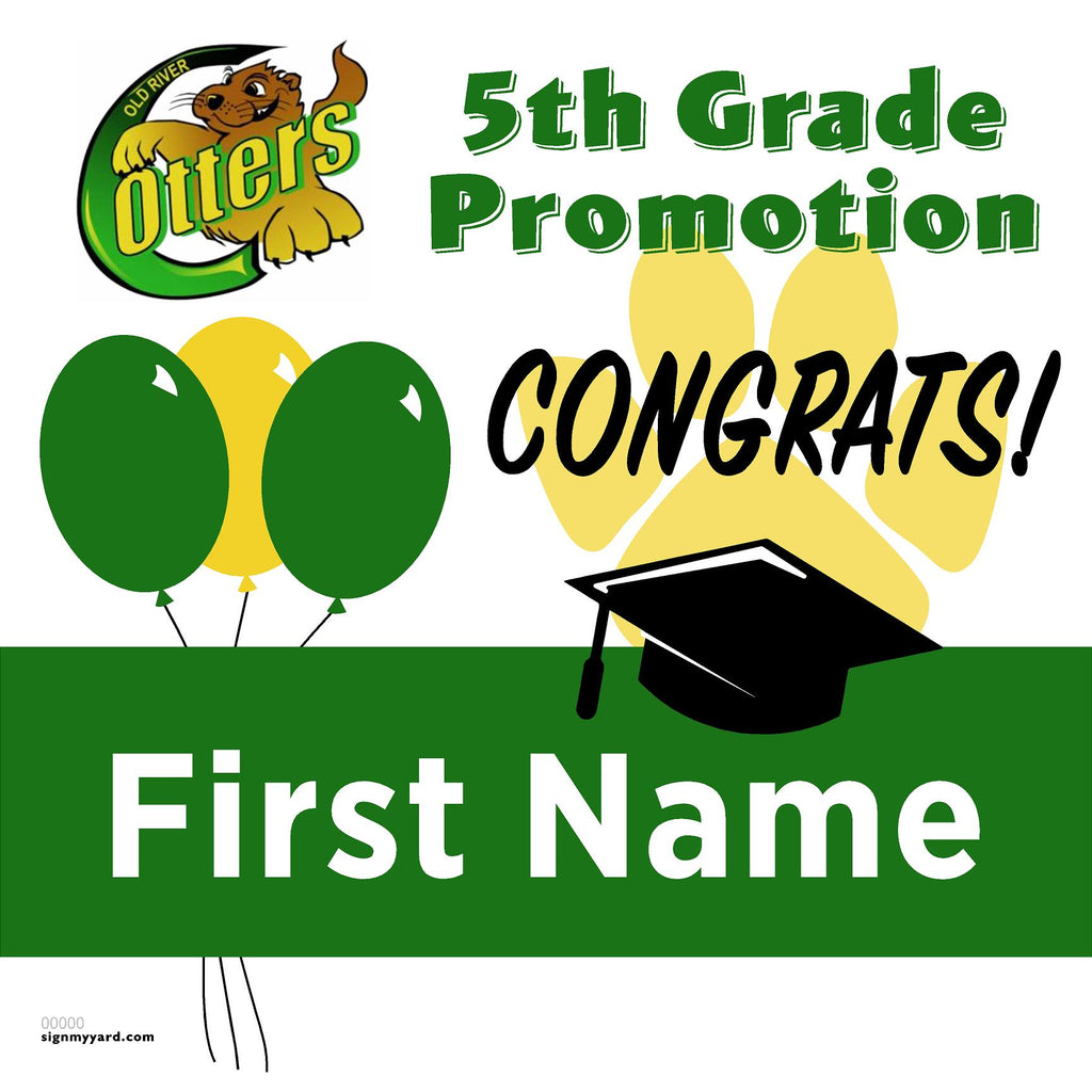 Old River Elementary School 5th Grade Promotion 24x24 Yard Sign (Option A)