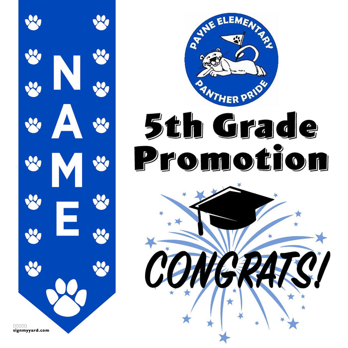 Payne Elementary School 5th Grade Promotion 24x24 Yard Sign (Option B)