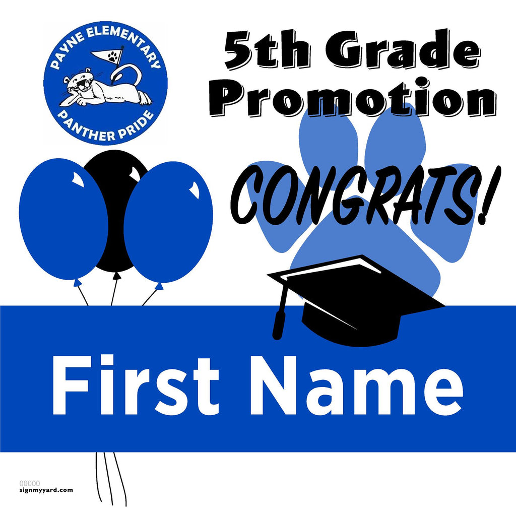 Payne Elementary School 5th Grade Promotion 24x24 Yard Sign (Option A)