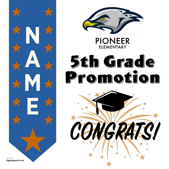 Pioneer Elementary School 5th Grade Promotion 24x24 Yard Sign (Option B)