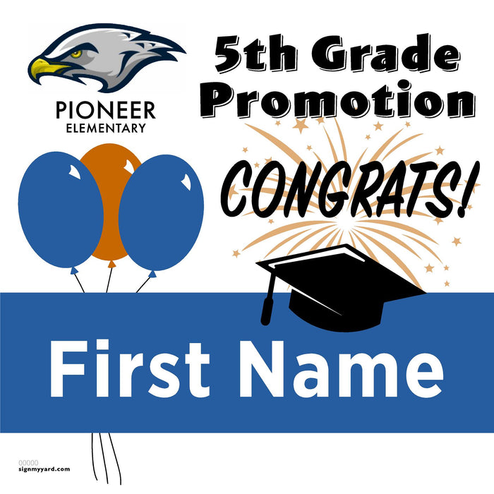 Pioneer Elementary School 5th Grade Promotion 24x24 Yard Sign (Option A)