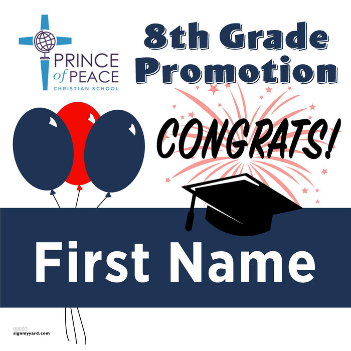 Prince of Peace Christian School 8th Grade Promotion 24x24 Yard Sign (Option A)