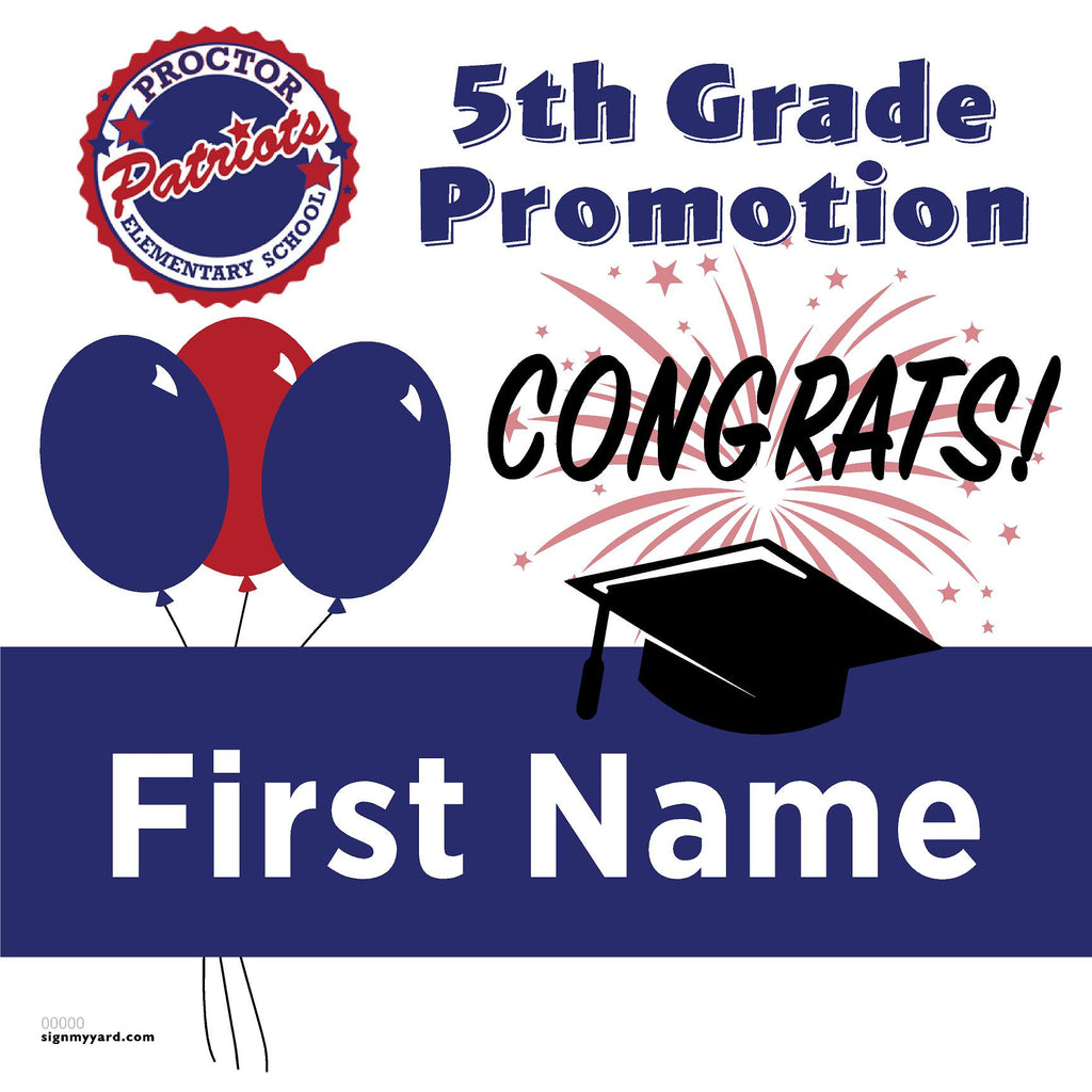 Proctor Elementary School 5th Grade Promotion 24x24 Yard Sign (Option A)