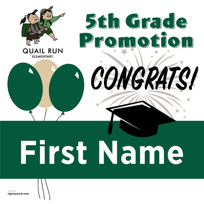 Quail Run Elementary School 5th Grade Promotion 24x24 Yard Sign (Option A)