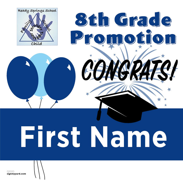 Ready Springs Elementary School 8th Grade Promotion 24x24 Yard Sign (Option A)