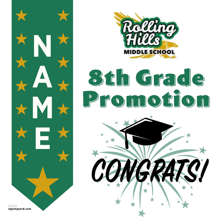 Rolling Hills Middle School 8th Grade Promotion 24x24 Yard Sign (Option B)