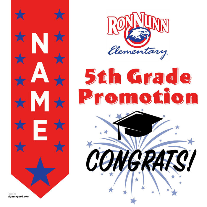 Ron Nunn Elementary School 5th Grade Promotion 24x24 Yard Sign (Option B)