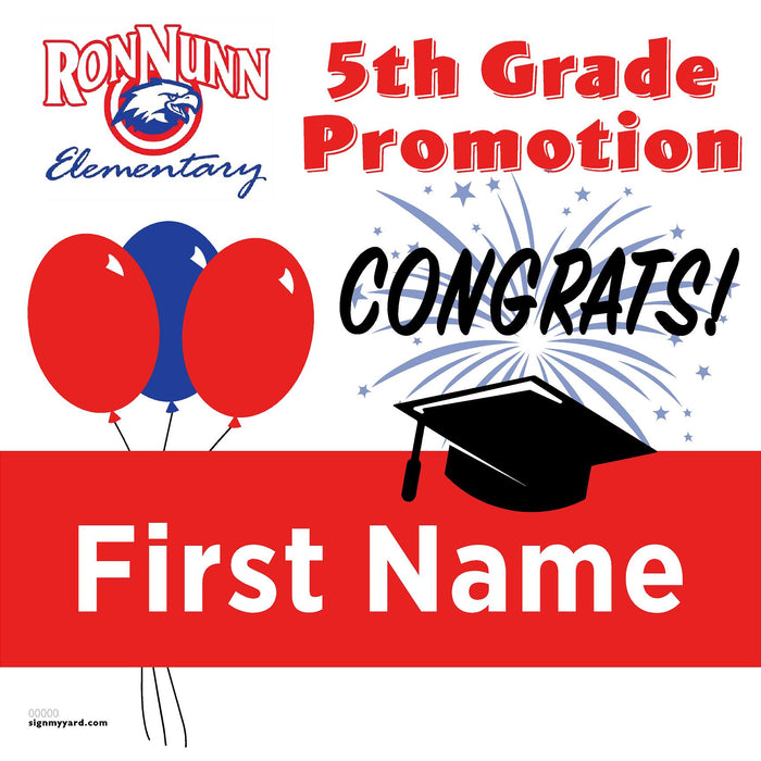 Ron Nunn Elementary School 5th Grade Promotion 24x24 Yard Sign (Option A)