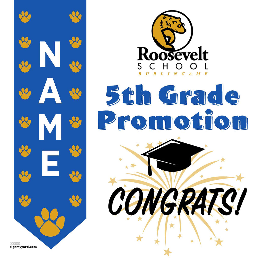 Roosevelt Elementary School 5th Grade Promotion 24x24 Yard Sign (Option B)
