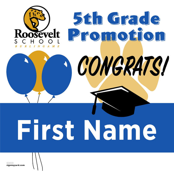 Roosevelt Elementary School 5th Grade Promotion 24x24 Yard Sign (Option A)