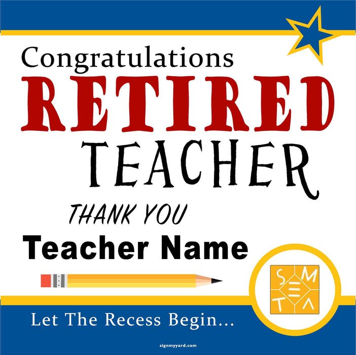 Teacher Retirement Sign - San Mateo