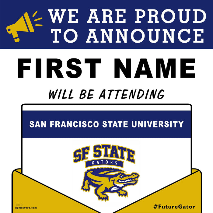 San Francisco State University 24x24 College Acceptance Yard Sign (Option A)