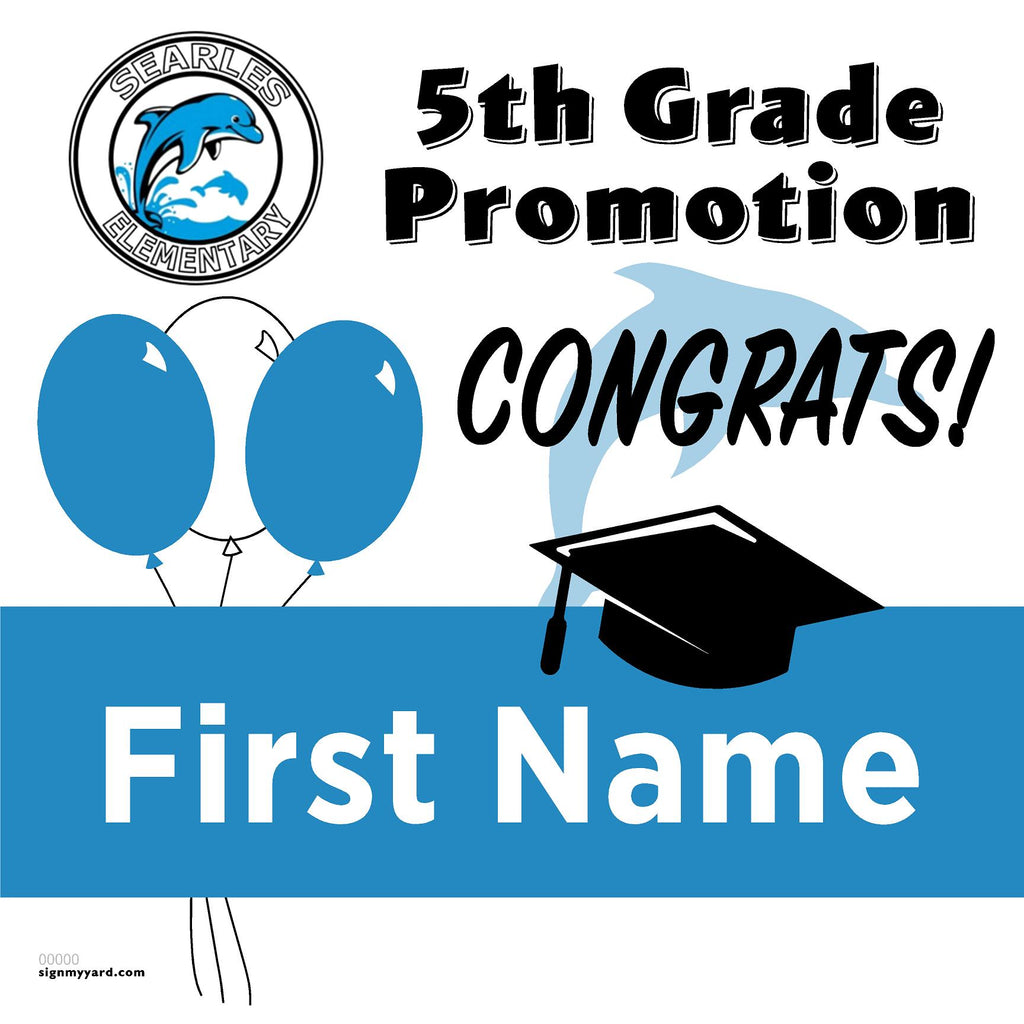 Searles Elementary School 5th Grade Promotion 24x24 Yard Sign (Option A)