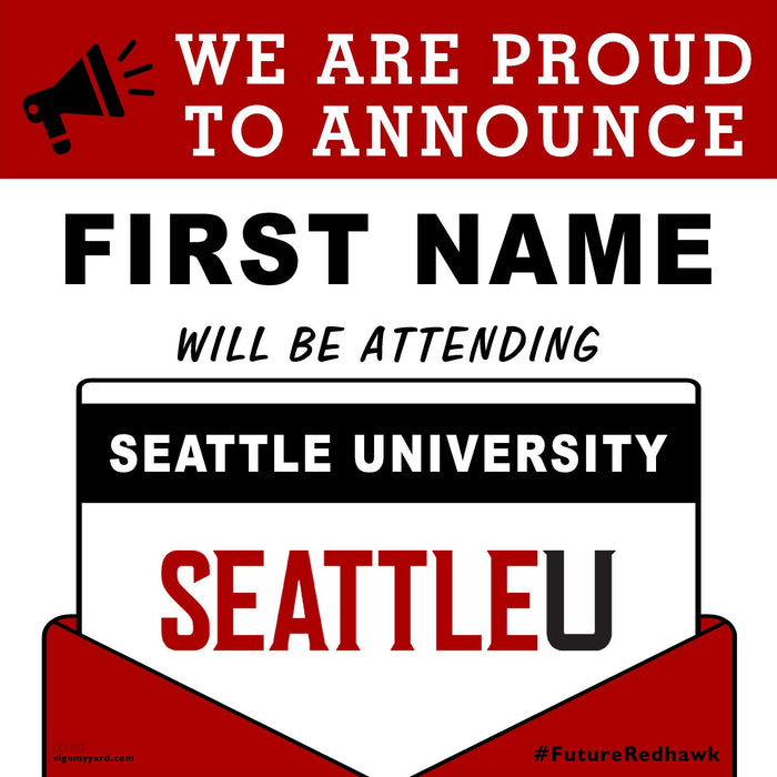 Seattle University 24x24 College Acceptance Yard Sign (Option A)