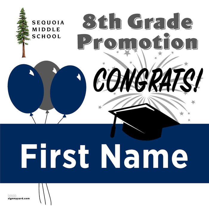 Sequoia Middle School 8th Grade Promotion 24x24 Yard Sign (Option A)