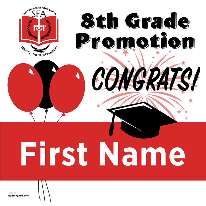 St. Francis of Assisi School 8th Grade Promotion 24x24 Yard Sign (Option A)