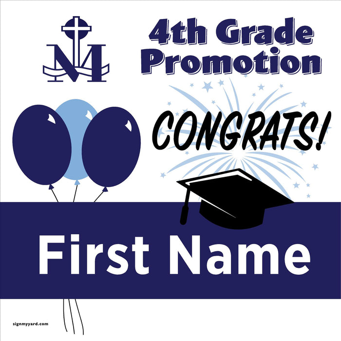 St. Mary of the Immaculate Conception 4th Grade Promotion 24x24 Yard Sign (Option A)