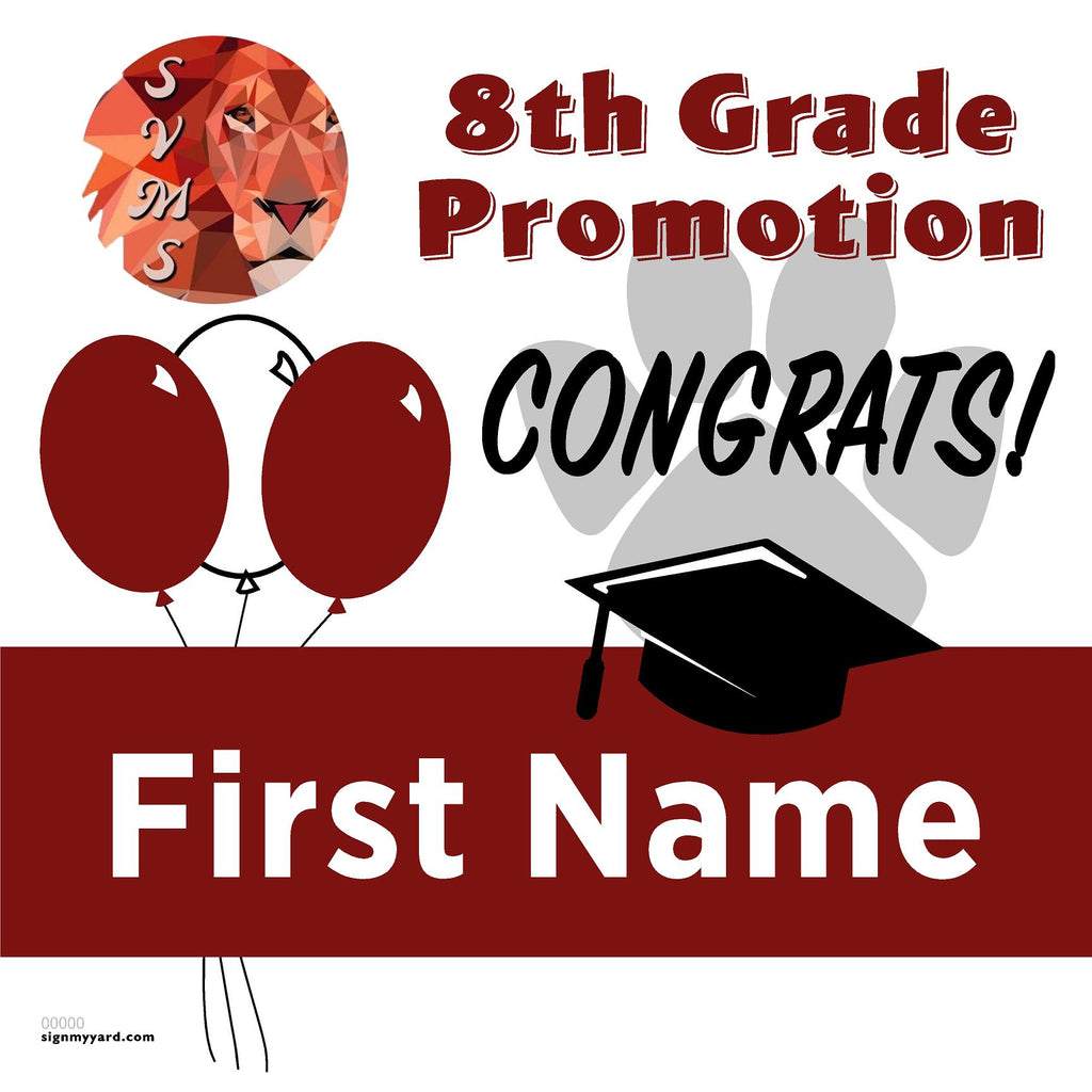 Stone Valley Middle School 8th Grade Promotion 24x24 Yard Sign (Option A)