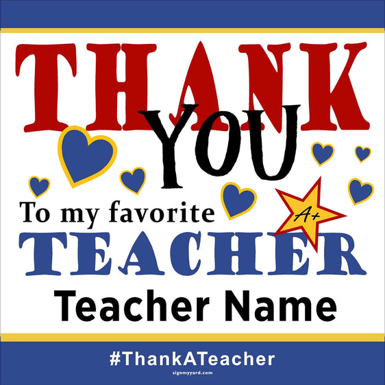 Thank a Teacher 24x24 Yard Sign (Option A)