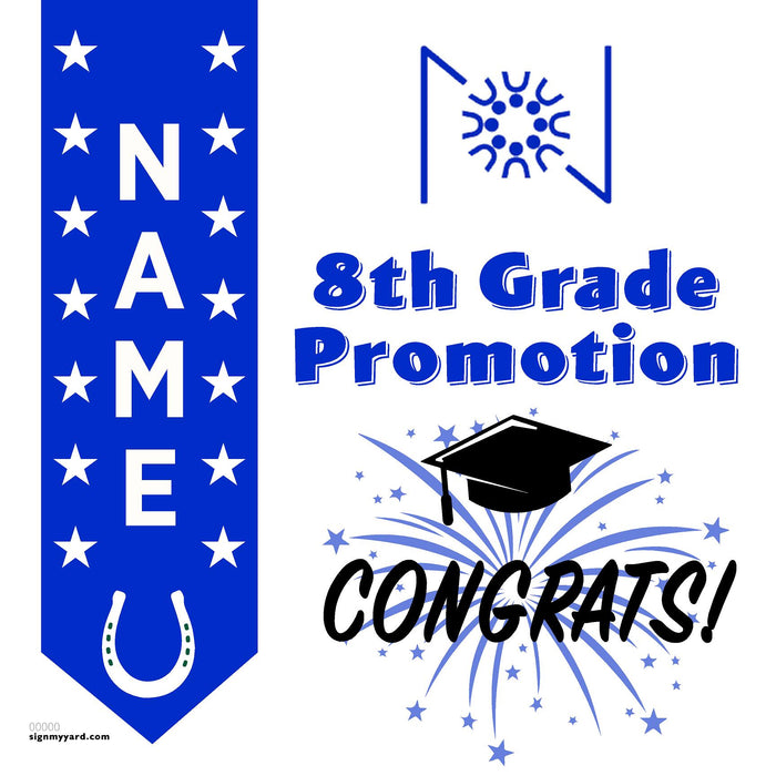 The Nueva Middle School 8th Grade Promotion 24x24 Yard Sign (Option B)