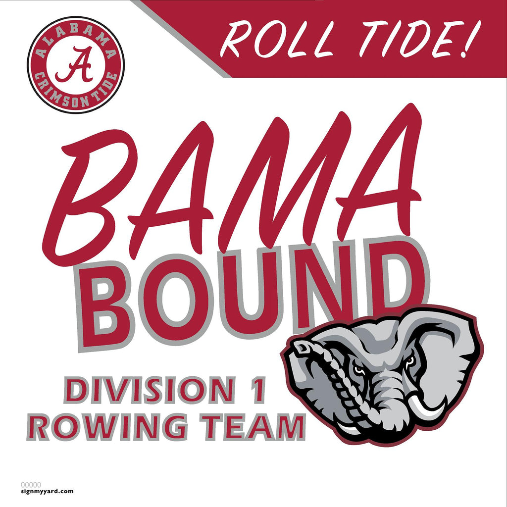 University of Alabama College Acceptance 24x24 Yard Sign - Rowing Team (Option B)
