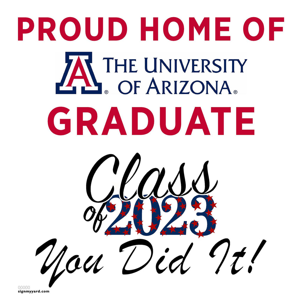University of Arizona 24x24 Class of 2023 "Proud Home" Yard Sign (Option A)