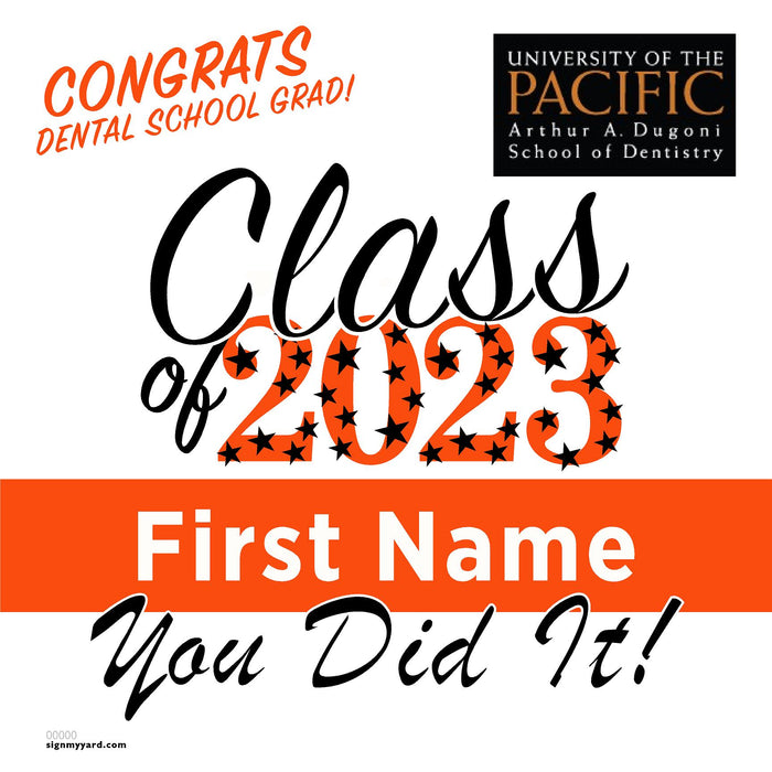 University of the Pacific (Dental School) 24x24 Class of 2023 Yard Sign (Option B)