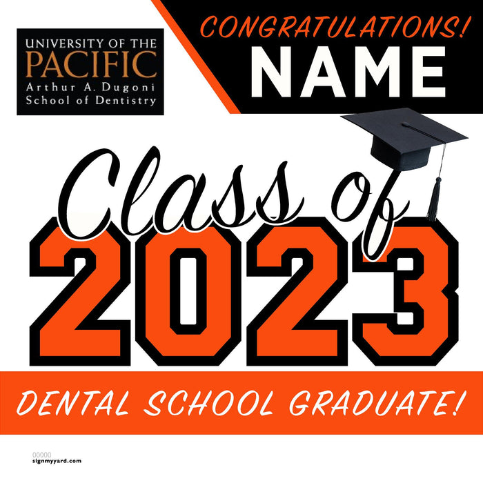 University of the Pacific (Dental School) 24x24 Class of 2023 Yard Sign (Option A)