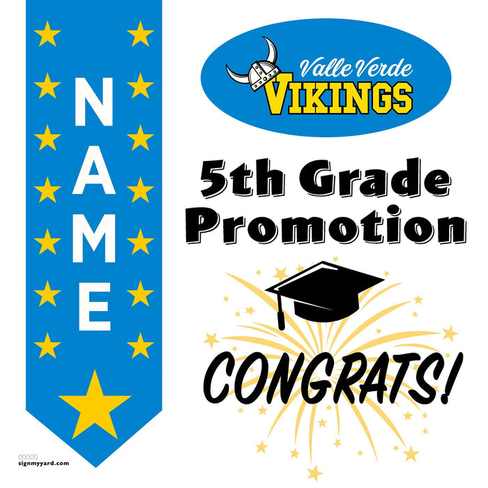 Valle Verde Elementary School 5th Grade Promotion 24x24 Yard Sign (Option B)