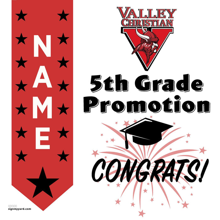Valley Christian School (Dublin) 5th Grade Promotion 24x24 Yard Sign (Option B)