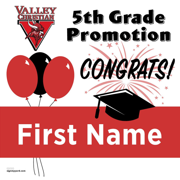 Valley Christian School (Dublin) 5th Grade Promotion 24x24 Yard Sign (Option A)