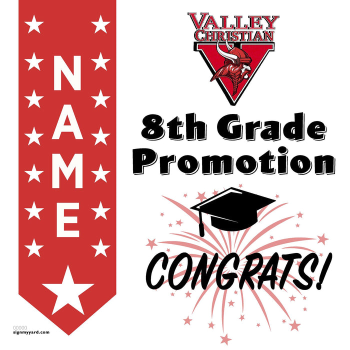 Valley Christian School (Dublin) 8th Grade Promotion 24x24 Yard Sign (Option B)