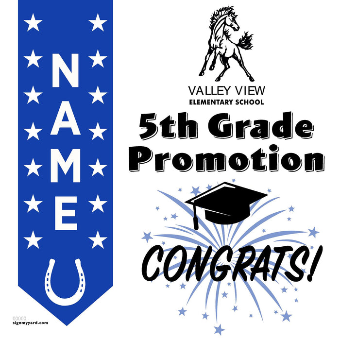 Valley View Elementary School 5th Grade Promotion 24x24 Yard Sign (Option B)