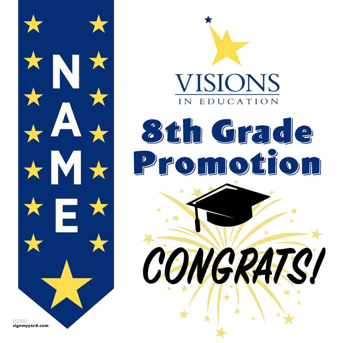 Visions in Education 8th Grade Promotion 24x24 Yard Sign (Option B)
