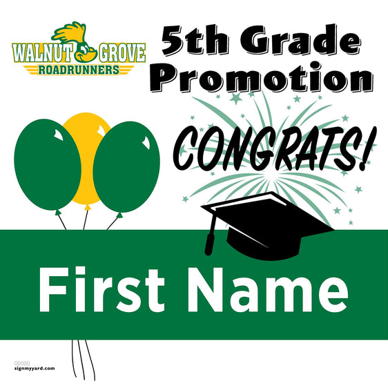 Walnut Grove Elementary School 5th Grade Promotion 24x24 Yard Sign (Option A)