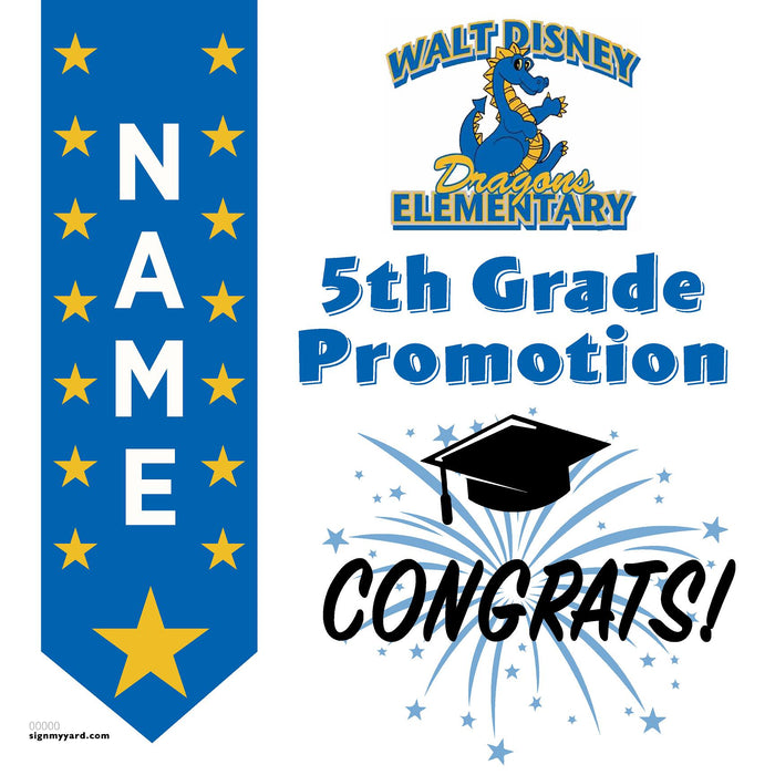 Walt Disney Elementary School 5th Grade Promotion 24x24 Yard Sign (Option B)
