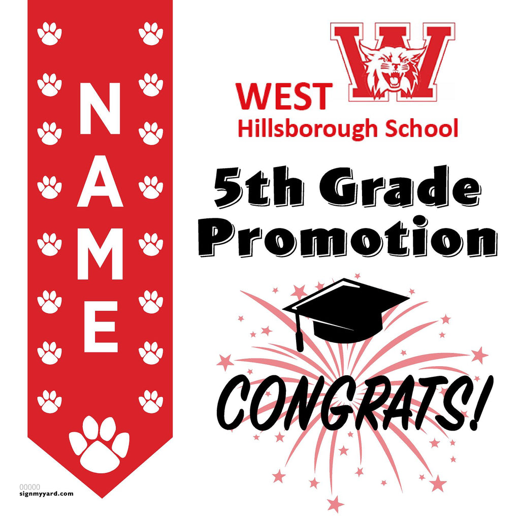 West Hillsborough Elementary School 5th Grade Promotion 24x24 Yard Sign (Option B)