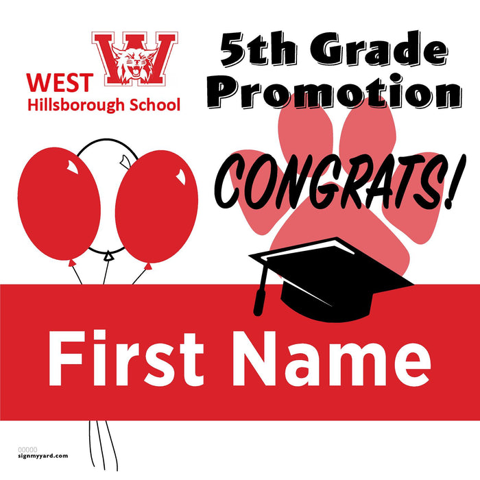 West Hillsborough Elementary School 5th Grade Promotion 24x24 Yard Sign (Option A)