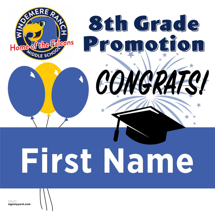 Windemere Ranch Middle School 8th Grade Promotion 24x24 Yard Sign (Option A)