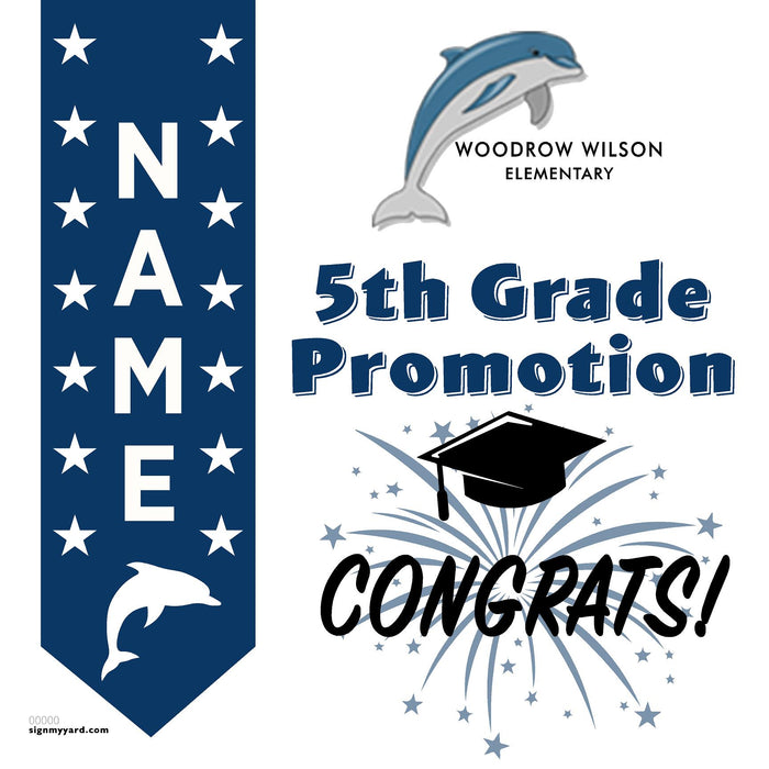 Woodrow Wilson Elementary School 5th Grade Promotion 24x24 Yard Sign (Option B)